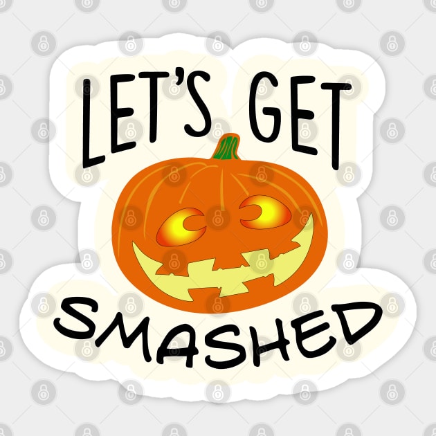 Lets Get Smashed Pumpkin Sticker by Rosemarie Guieb Designs